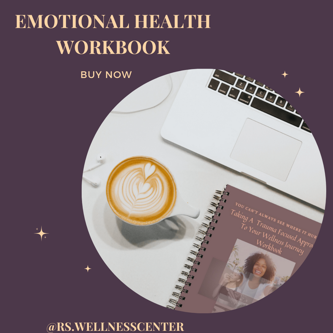 A Trauma-Focused Approach To Your Wellness Journey Workbook
