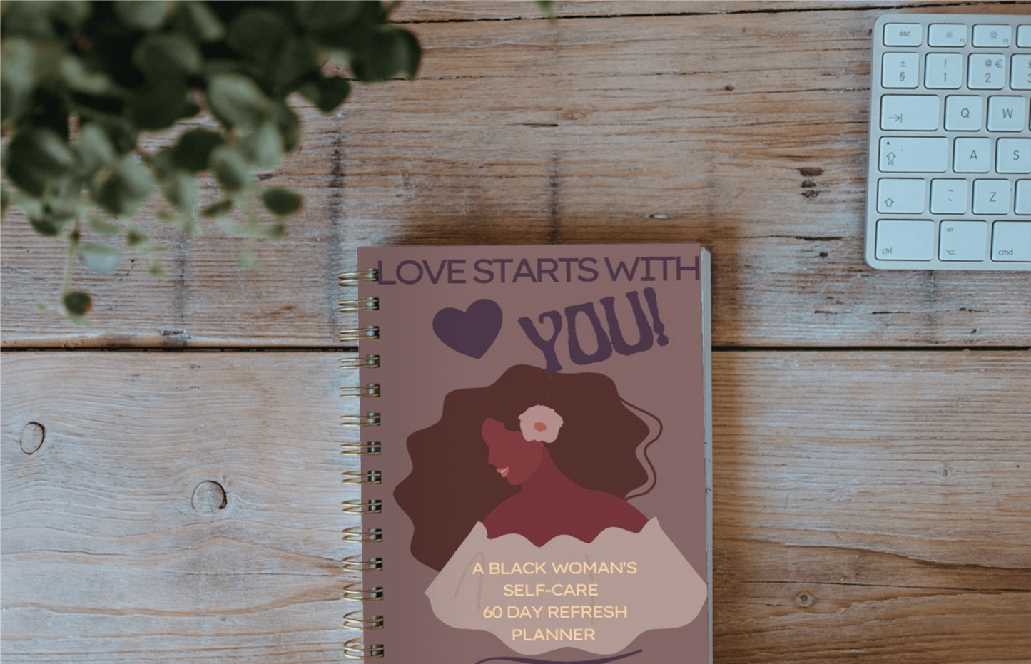 60 Day Refresh Planner! Love Starts With You. (Flow)