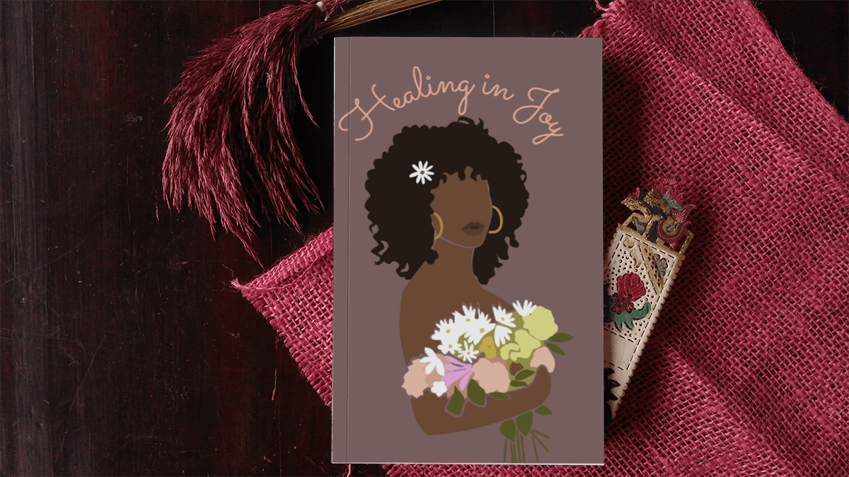 60-Days Healing in Joy Journal: Flowers in Hand
